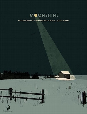 Moonshine: DreamWorks Artists.After Dark!