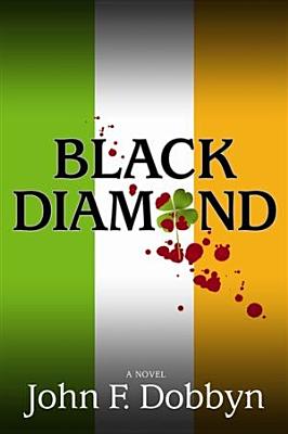 Black Diamond: A Novel (3) (Knight and Devlin Thriller)