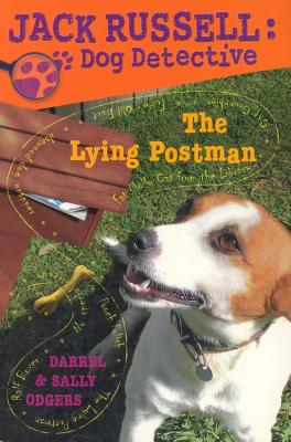 The Lying Postman (Jack Russell: Dog Detective)