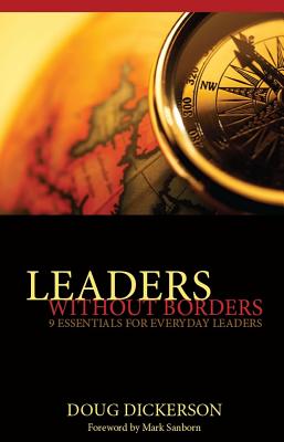 Image for Leaders Without Borders: 9 Essentials for Everyday Leaders Leaders Without Borders: 9 Essentials for Everyday Leaders