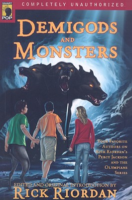Demigods and Monsters: Your Favorite Authors on Rick Riordan's Percy Jackson and the Olympians Series