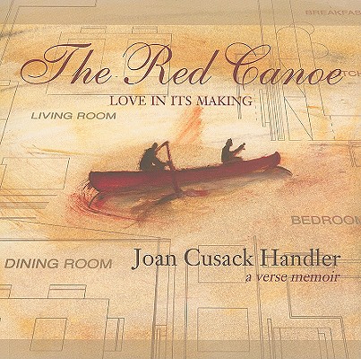 The Red Canoe: Love in Its Making (Notable Voices)