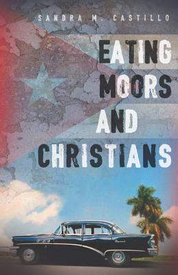 Eating Moors and Christians (Emerging Voices)
