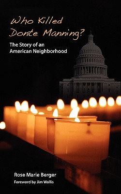 Who Killed Donte Manning The Story of an American Neighborhood