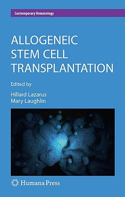 Allogeneic Stem Cell Transplantation (Contemporary Hematology)