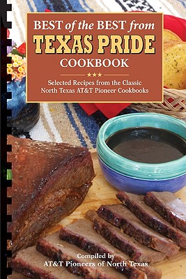 Best of the Best from Texas Pride Cookbook (Best of the Best Cookbook)