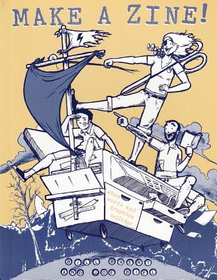 Make a Zine: When Words and Graphics Collide (Zines)