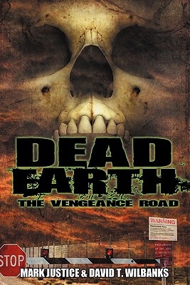 Dead Earth: The Vengeance Road