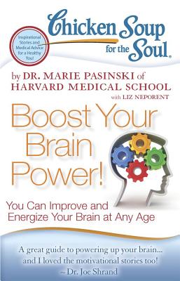 Image for BOOST YOUR BRAIN POWER! YOU CAN IMPROVE AND ENERGIZE YOUR BRAIN AT ANY AGE