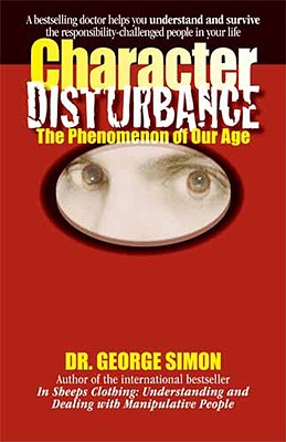 Character Disturbance: the phenomenon of our age