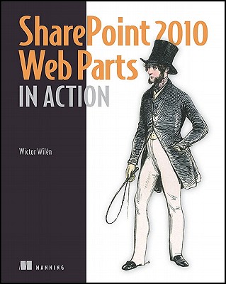 SharePoint 2010 Web Parts in Action