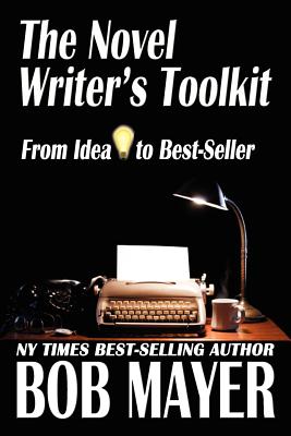Image for The Novel Writer's Toolkit (For Writers) The Novel Writer's Toolkit (For Writers)