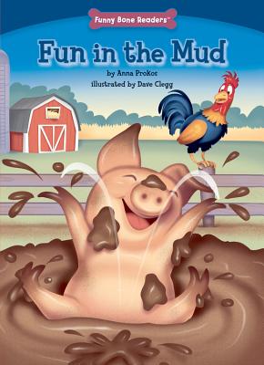 Fun in the Mud (Funny Bone Readers Developing Character)
