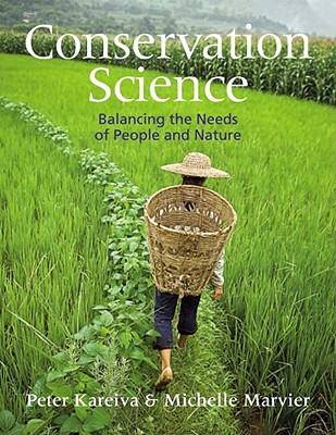 Conservation Science: Balancing the Needs of People and Nature