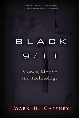 Black 9/11: Money, Motive and Technology