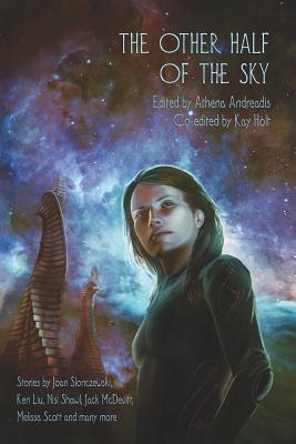 The Other Half of the Sky (Feral Astrogators)