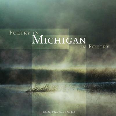 Poetry in Michigan / Michigan in Poetry (Huron River Mist)