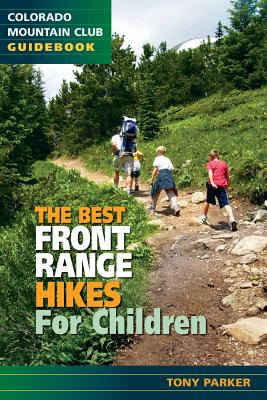The Best Front Range Hikes For Children [Colorado Mountain Club Guidebook]