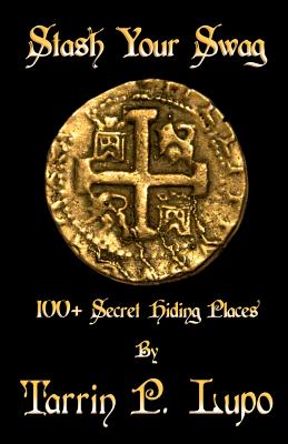 Image for Stash Your Swag: 100 Secret Hiding Places