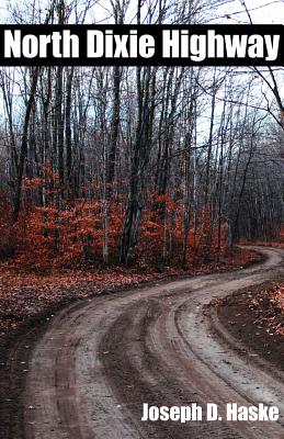 Image for North Dixie Highway: A Novel North Dixie Highway: A Novel