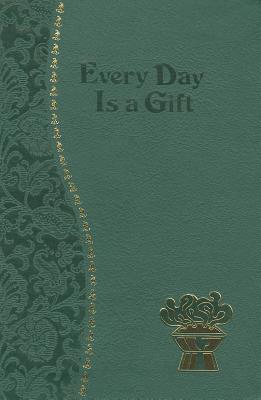 Every Day is a Gift