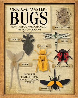 Origami Masters Bugs: How the Bug Wars Changed the Art of Origami