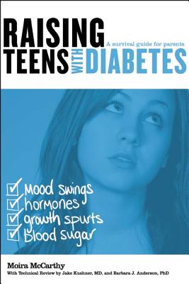 Image for Raising Teens with Diabetes: A Survival Guide for Parents Raising Teens with Diabetes: A Survival Guide for Parents