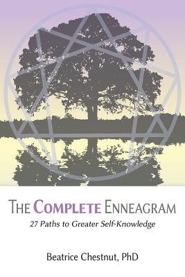 Complete Enneagram: 27 Paths to Greater Self-Knowledge