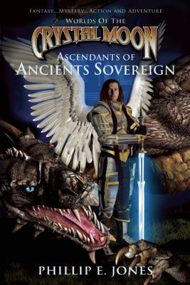 Worlds of the Crystal Moon: Ascendants of Ancients Sovereign