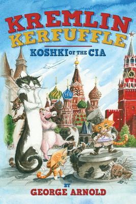 Kremlin Kerfuffle: Koshki of the CIA