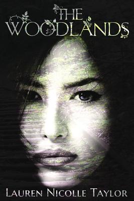 The Woodlands (1) (Book 1 The Woodlands Series)