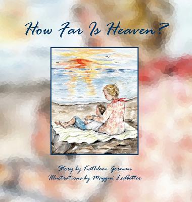 Image for How Far Is Heaven How Far Is Heaven