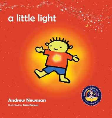 Little Light: Connecting Children with Their Inner Light So They Can Shine