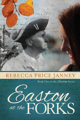 Easton at the Forks: A Novel (The Easton Series) [INSCRIBED]