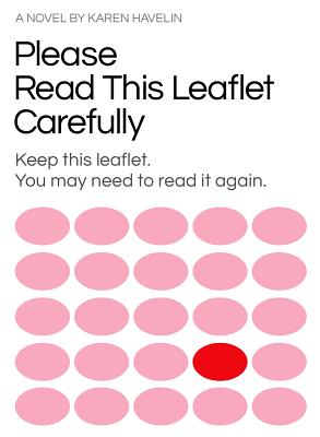 Please Read This Leaflet Carefully: Keep This Leaflet. You May Need to Read It Again.