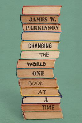 CHANGING THE WORLD ONE BOOK AT A TIME