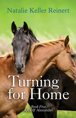 Image for Turning for Home (Alex and Alexander) Turning for Home (Alex and Alexander)