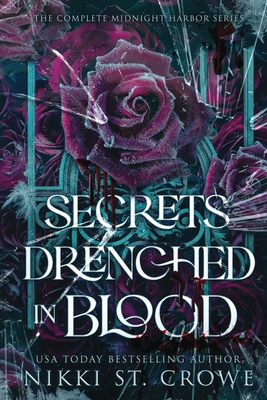 Secrets Drenched in Blood: The Complete Midnight Harbor Series