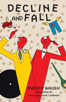 Decline and Fall (Warbler Classics Annotated Edition)