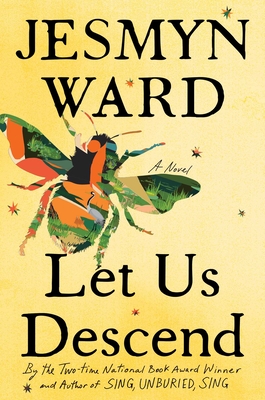 Let Us Descend: A Novel (Oprah's Book Club 2023)