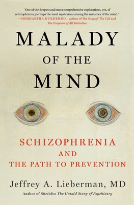 Malady of the Mind: Schizophrenia and the Path to Prevention