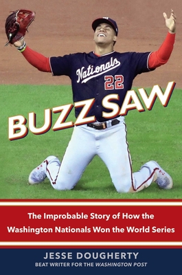 Image for Buzz Saw: The Improbable Story Of How The Washingt