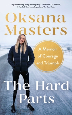 Hard Parts: A Memoir of Courage and Triumph