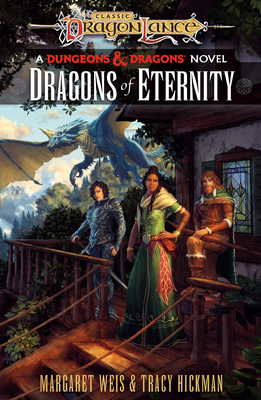 DRAGONS OF ETERNITY CLASSIC DRAGON LANCE - A DUNGEONS AND DRAGONS NOVEL