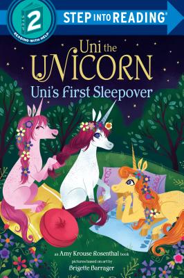 Image for Uni the Unicorn Uni's First Sleepover (Step into Reading) Uni the Unicorn Uni's First Sleepover (Step into Reading)