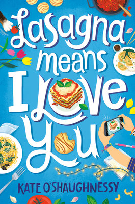 Image for Lasagna Means I Love You Lasagna Means I Love You