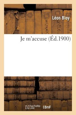 Je m'Accuse (Litterature) (French Edition) Image for Je m'Accuse (Litterature) (French Edition)