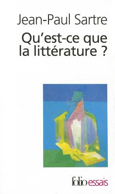 Qu'est-ce Que La Littrature (French Edition)