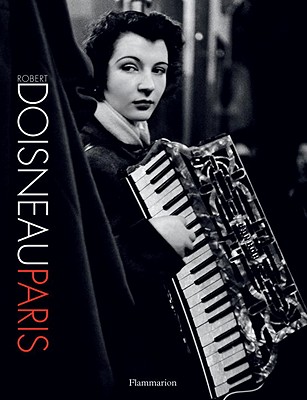Robert Doisneau: Paris: New Compact Edition (BEAUX LIVRES - LANGUE ANGLAISE)