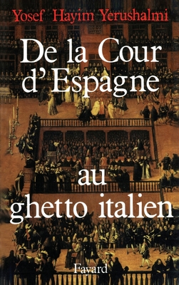De la Cour d'Espagne au ghetto italien: Isaac Cardoso et le marranisme au XVIIe sicle (Nouvelles Etudes Historiques) (French Edition)
